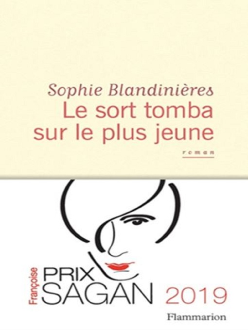 Title details for Le sort tomba sur le plus jeune by Sophie Blandinières - Wait list